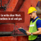How to write Good Work instruction in oil and gas
