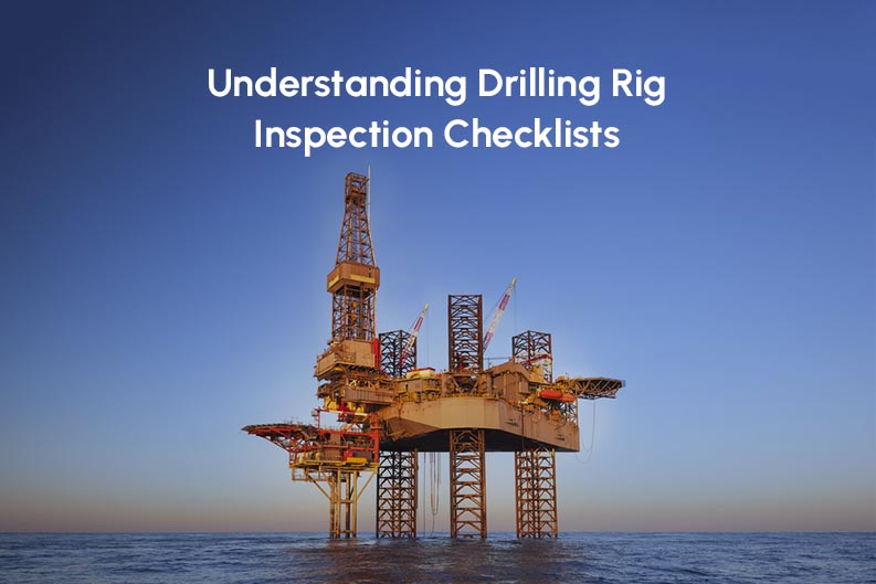 Drilling Rig Inspection Checklists