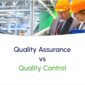 Quality Assurance vs Quality Control