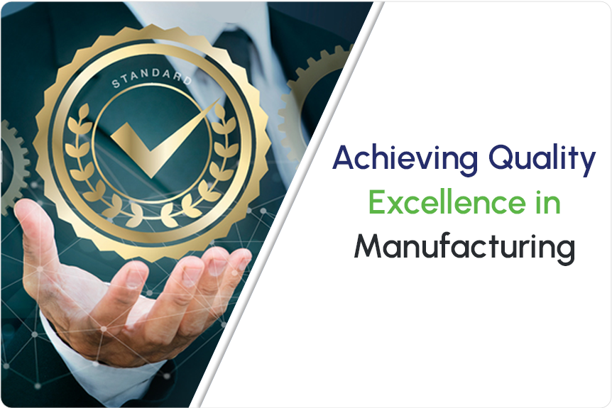 Achieving Quality in Manufacturing